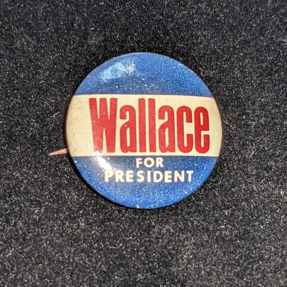 Vintage George Wallace 1968 Presidential Election Campaign Pin Button 1 inch